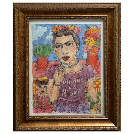 Chinga La Migra (Frida)
